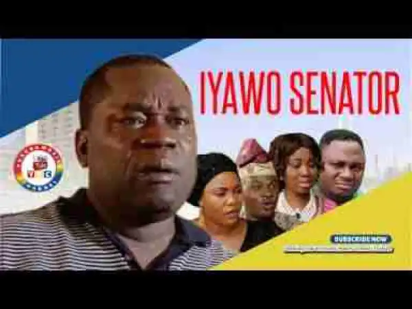 Video: iYAWO SENATOR: EBUN OLAIYA IGWE: BEST YORUBA MOVIES 2017